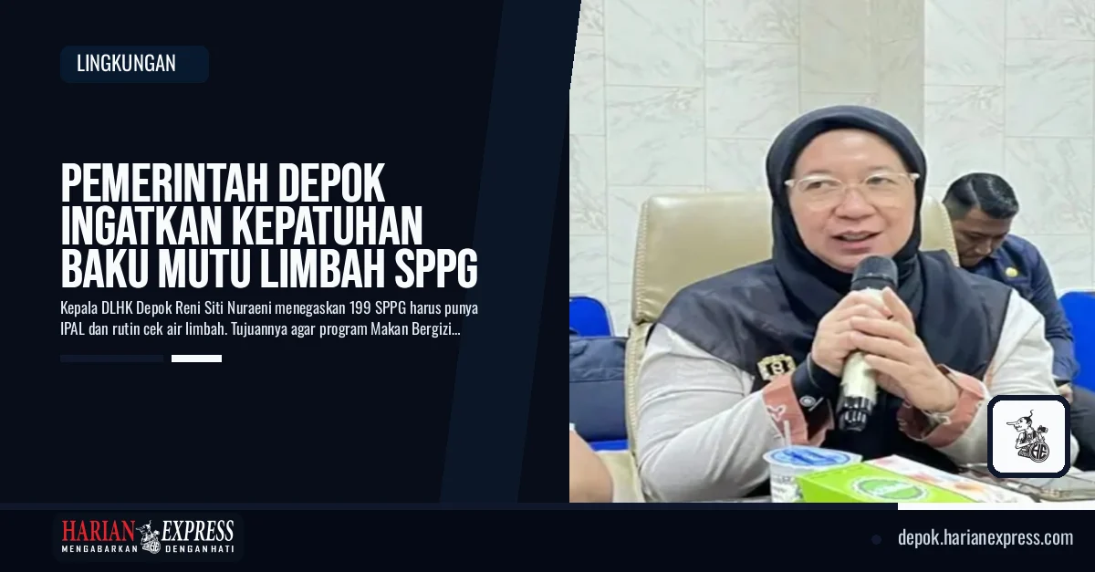 Pemerintah Depok Ingatkan Kepatuhan Baku Mutu Limbah SPPG