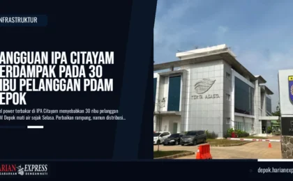 Gangguan IPA Citayam Berdampak pada 30 Ribu Pelanggan PDAM Depok