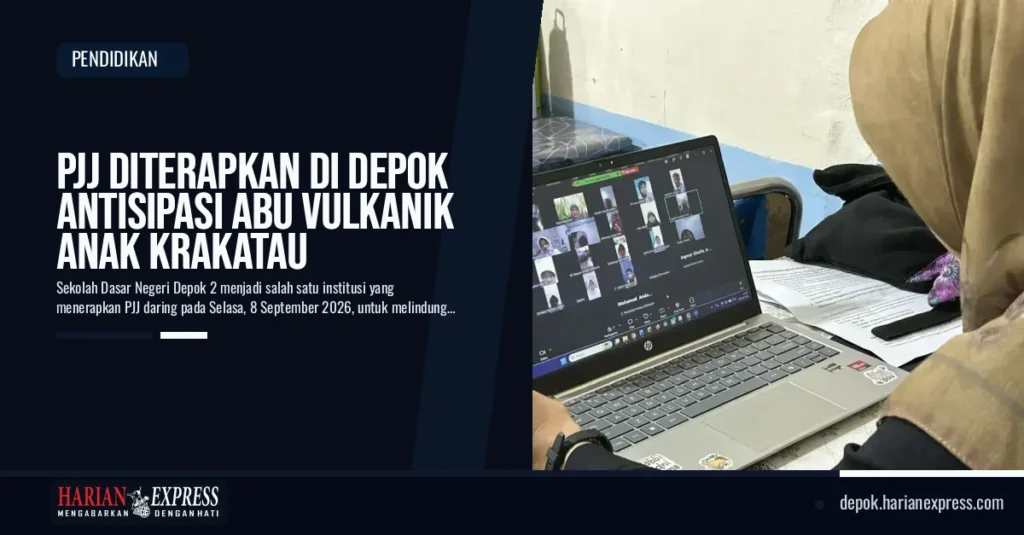 PJJ Diterapkan di Depok Antisipasi Abu Vulkanik Anak Krakatau